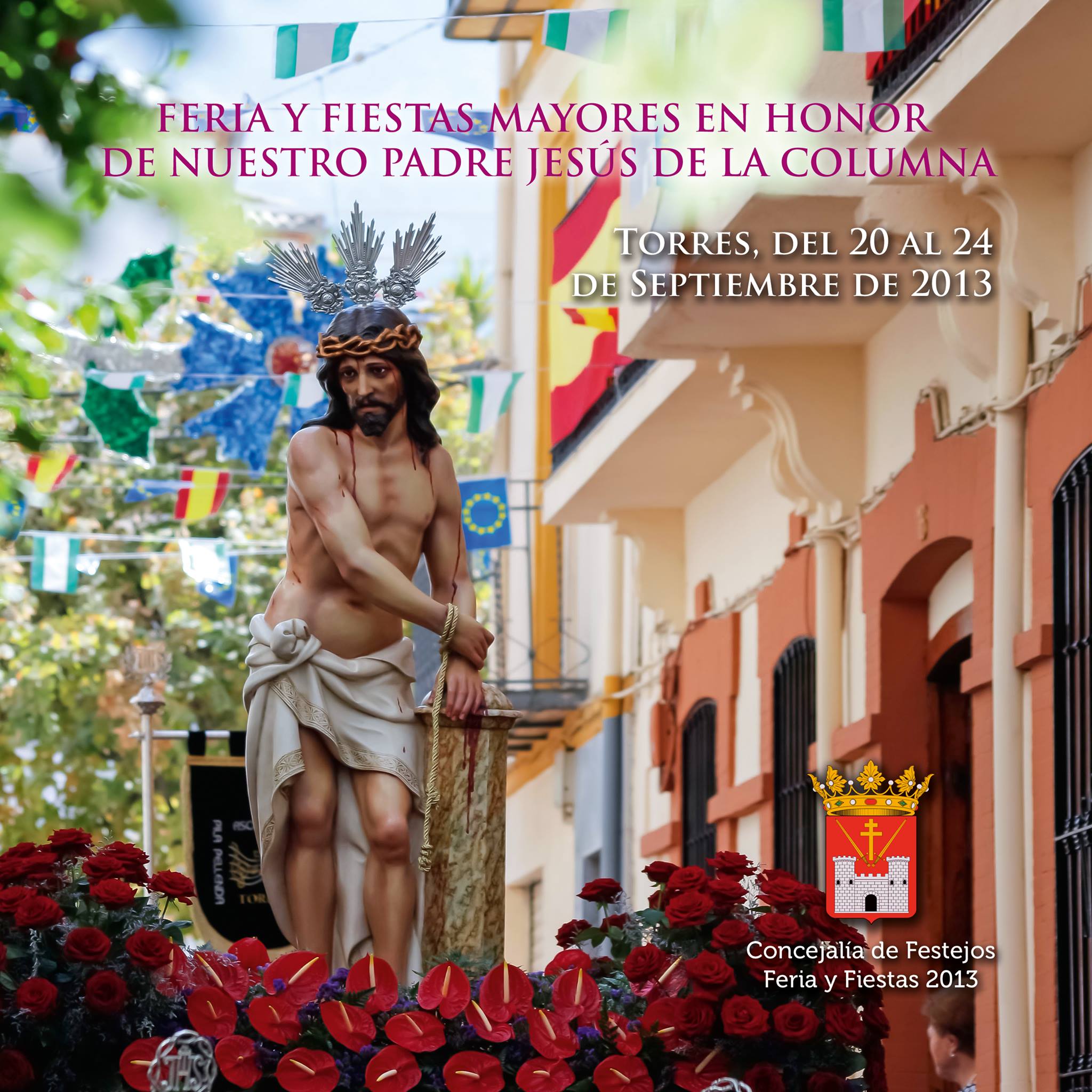 Fiestas patronales en honor de Nuestro Padre Jesús de la Columna 2013 Torres